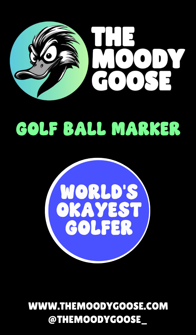 WORLD'S OKAYEST GOLFER (BLUE- BALL MARKER